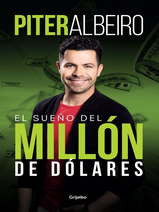 Detalles del título El sueño del millón de dólares de Piter Albeiro - Lista de espera